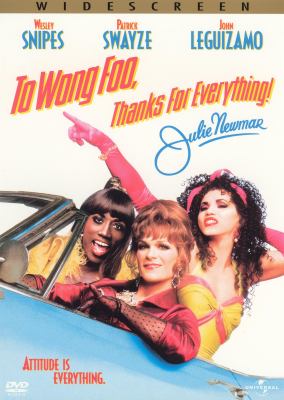 To Wong Foo, thanks for everything, Julie Newmar cover image