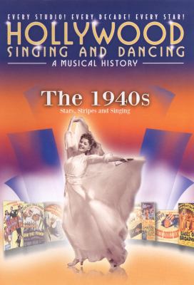 Hollywood singing and dancing. The 1940s stars, stripes, and singing cover image