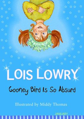 Gooney Bird is so absurd cover image