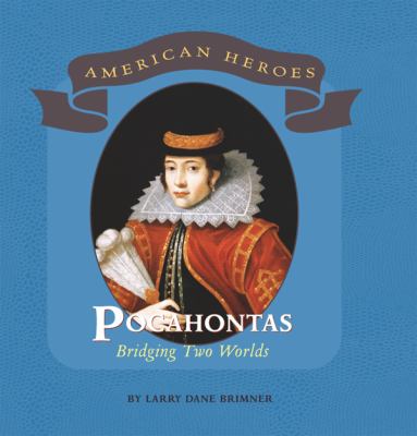 Pocahontas : bridging two worlds cover image