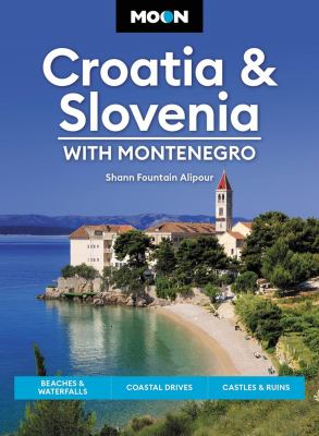 Moon handbooks. Croatia & Slovenia cover image