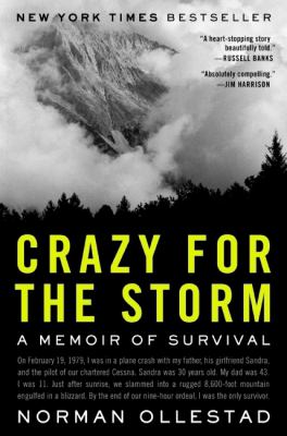 Crazy for the storm : a memoir of survival cover image