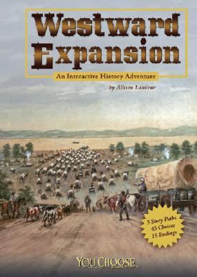 Westward expansion : an interactive history adventure  cover image cdn