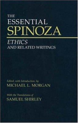 The essential Spinoza : Ethics and related writings cover image