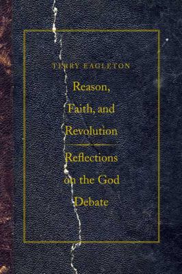 Reason, faith, & revolution : reflections on the God debate  cover image cdn