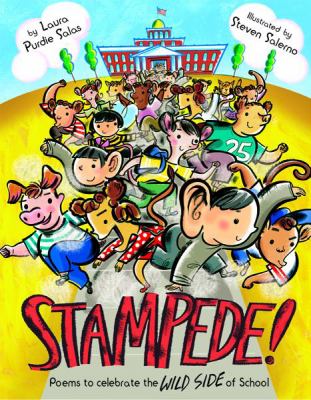 Stampede! : poems to celebrate the wild side of school cover image