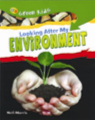 Looking after my environment cover image
