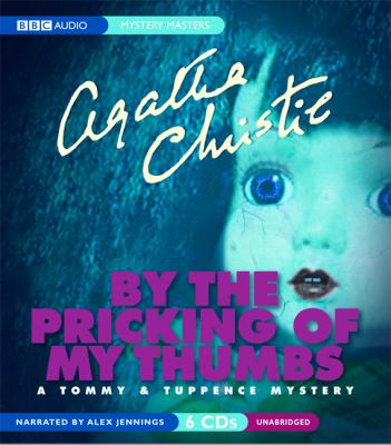By the pricking of my thumbs a Tommy & Tuppence mystery cover image