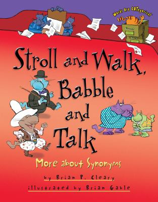 Stroll and walk, babble and talk : more about synonyms cover image