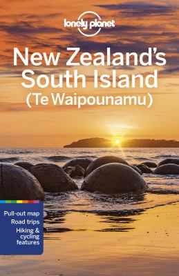 Lonely Planet. New Zealand's South Island (Te Waipounamu) cover image