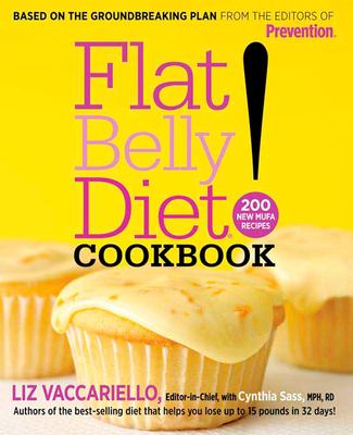 Flat belly diet! cookbook : 200 new MUFA recipes cover image