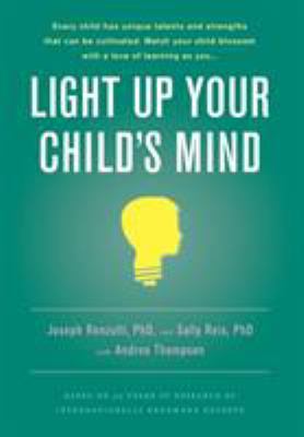 Light up your child's mind : finding a unique pathway to happiness and success  cover image cdn