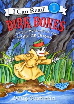 Dirk Bones and the mystery of the missing books  cover image cdn