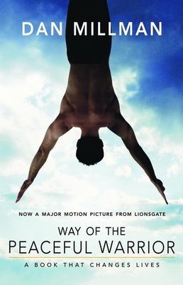 Way of the peaceful warrior : a book that changes lives cover image
