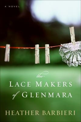 The lace makers of Glenmara  cover image cdn