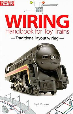 Wiring handbook for toy trains : traditional layout wiring cover image