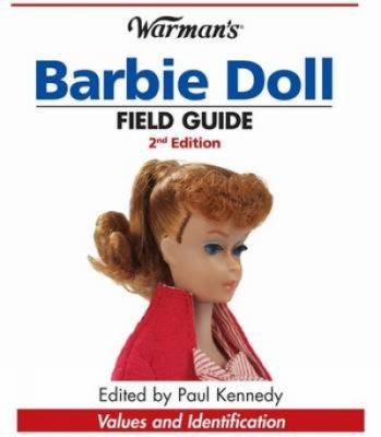 Warman's Barbie doll field guide : values and identification cover image