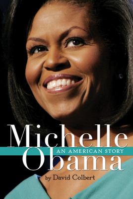 Michelle Obama : an American story  cover image cdn