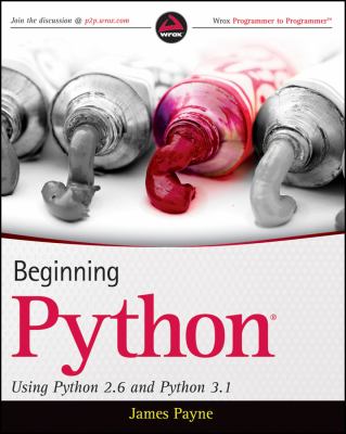 Beginning Python : using Python 2.6 and Python 3.1 cover image