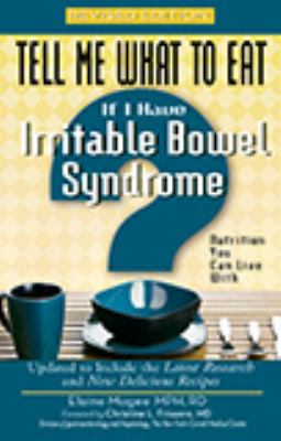 Tell me what to eat if I have irritable bowel syndrome : nutrition you can live with cover image
