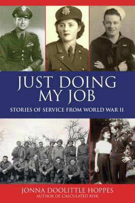 Just doing my job : stories of service from World War II cover image