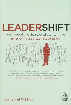 Leadershift : reinventing leadership for the age of mass collaboration  cover image cdn
