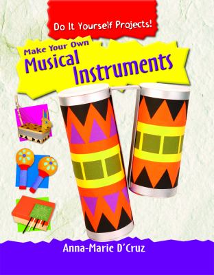 Make your own musical instruments cover image