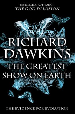 The greatest show on Earth : the evidence for evolution cover image
