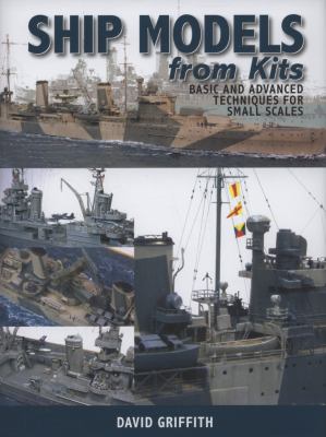 Ship models from kits : basic and advanced techniques for small scales  cover image cdn