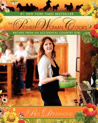 The pioneer woman cooks : recipes from an accidental country girl  cover image cdn