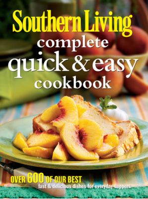 Southern Living complete quick & easy cookbook cover image