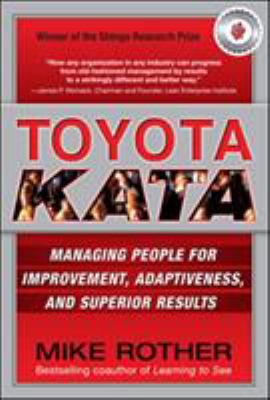 Toyota kata : managing people for improvement, adaptiveness, and superior results cover image