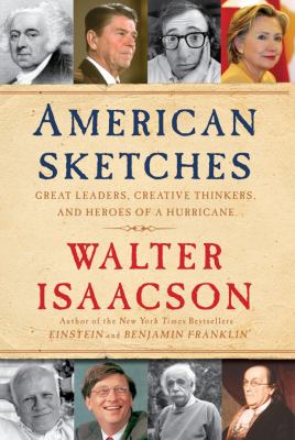 American sketches : great leaders, creative thinkers, and heroes of a hurricane cover image