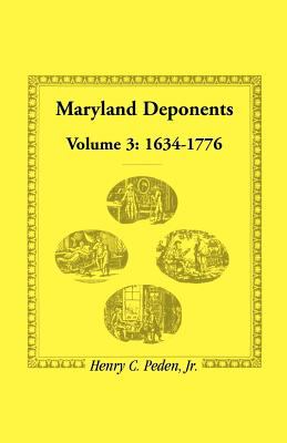 Maryland deponents, 1634-1776 cover image