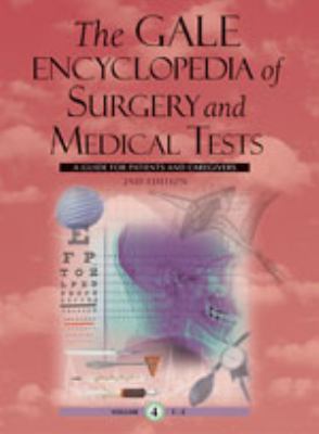 The Gale encyclopedia of surgery and medical tests cover image