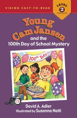 Young Cam Jansen and the 100th day of school mystery cover image