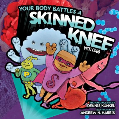 Your body battles a skinned knee cover image