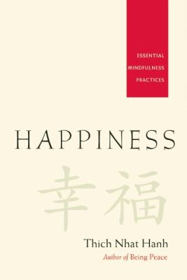 Happiness : essential mindfulness practices cover image
