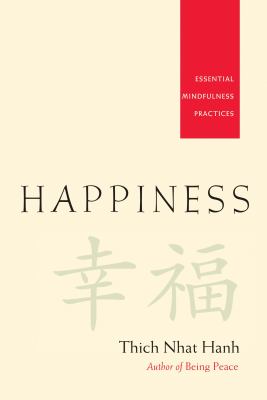 Happiness : essential mindfulness practices cover image