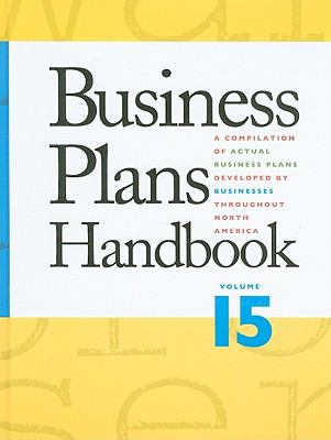 Business plans handbook. Volume 15 a compilation of business plans developed by individuals throughout North America cover image