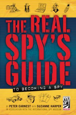 The real spy's guide to becoming a spy cover image