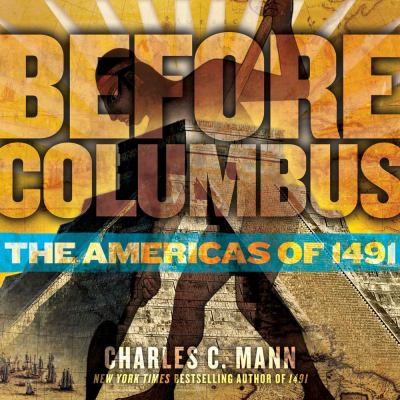 Before Columbus : the Americas of 1491 cover image