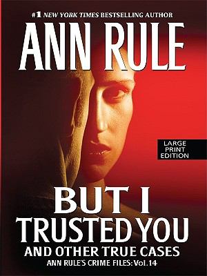 But I trusted you and other true cases cover image