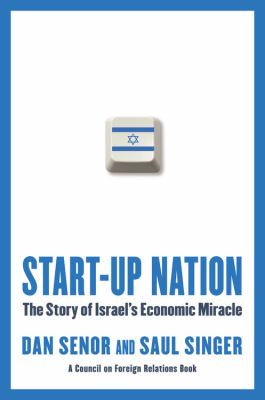 Start-up nation : the story of Israel's economic miracle  cover image cdn