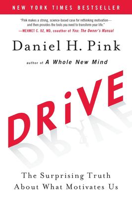 Drive : the surprising truth about what motivates us  cover image cdn