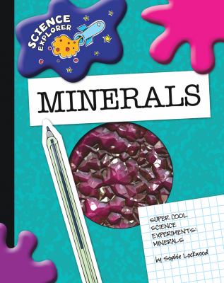 Super cool science experiments. Minerals cover image