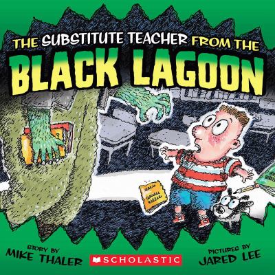 The substitute teacher from the Black Lagoon cover image