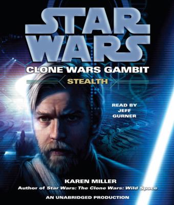 Star Wars, Clone Wars gambit.  Stealth cover image