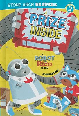 A prize inside : a Robot and Rico story cover image