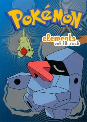 Pokemon elements. Vol. 10, Rock cover image